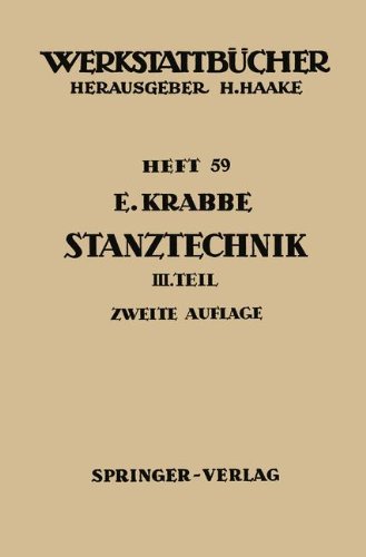 Stanztechnik: Teil 3: Grundsätze Für Den Aufbau Der Schnittwerkzeuge (Werkstattbücher) (German Edition)