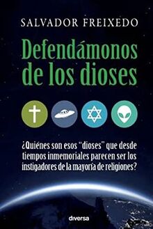 Defendámonos de los dioses