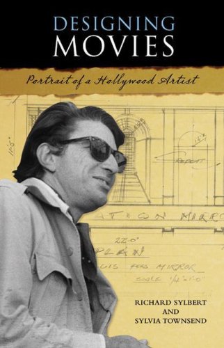 Designing Movies: Portrait of a Hollywood Artist