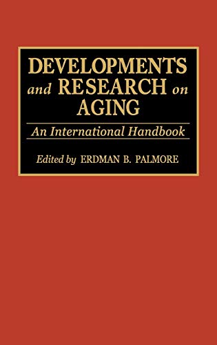 Developments and Research on Aging: An International Handbook
