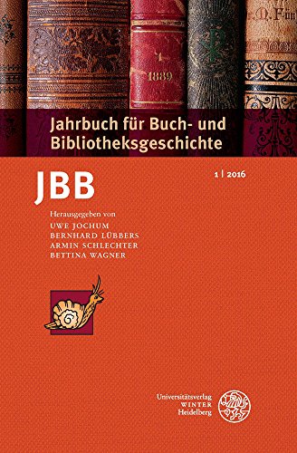 Jahrbuch für Buch- und Bibliotheksgeschichte (JBB)Bd1 2016 Gebunden
