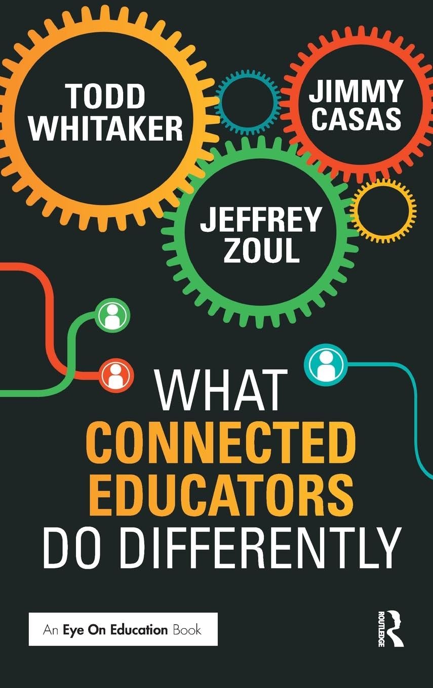 What Connected Educators Do Differently