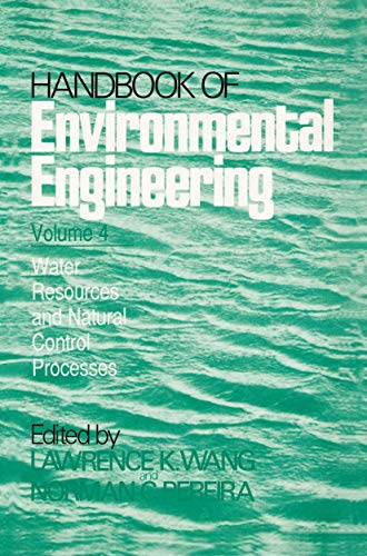 Water Resources and Control Processes: Volume 4 (Handbook of Environmental Engineering, 4, Band 4)