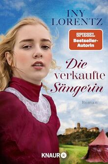 Die verkaufte Sängerin: Roman | Der Auftakt der Bestseller-Trilogie