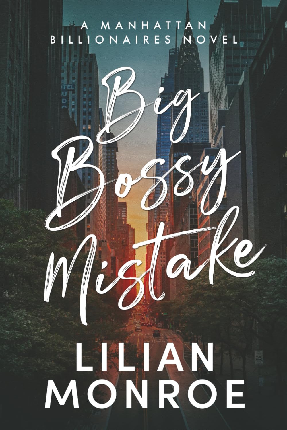 Big Bossy Mistake: A Boss Nanny Romance (Manhattan Billionaires, Band 1)
