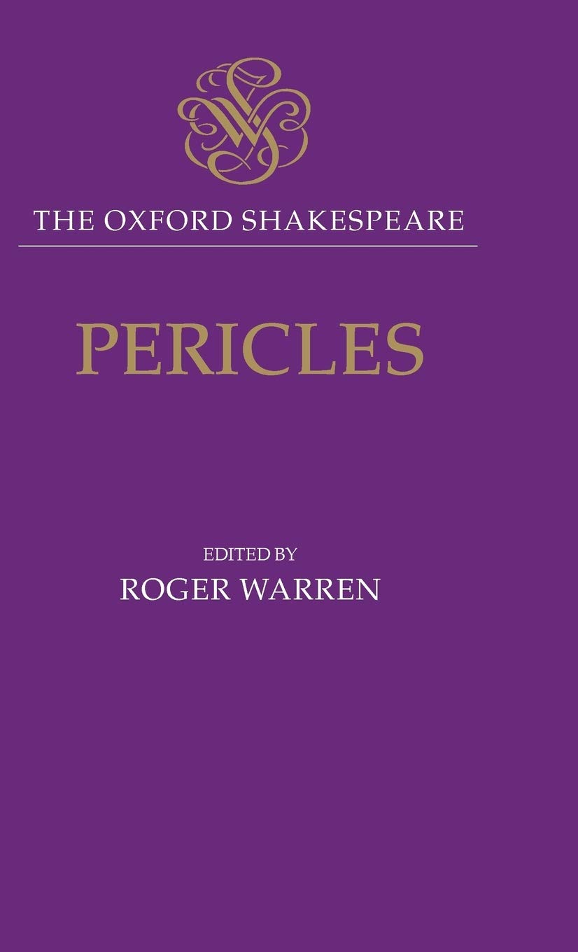 Pericles: The Oxford Shakespeare (Oxford World's Classics)