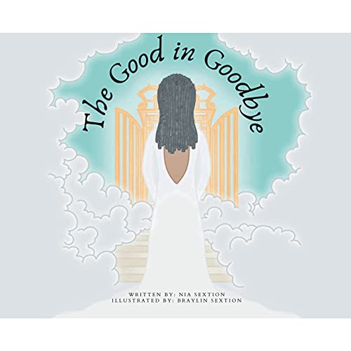 The Good in Goodbye