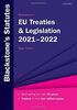 Blackstone's EU Treaties & Legislation 2021-2022 (Blackstone's Statute)