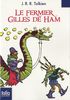 Fermier Gilles de Ham (Folio Junior)