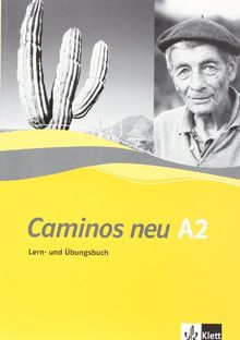 Caminos Tl 2: Caminos Neu 2. Lern- und Übungsbuch. (Lernmaterialien): A2