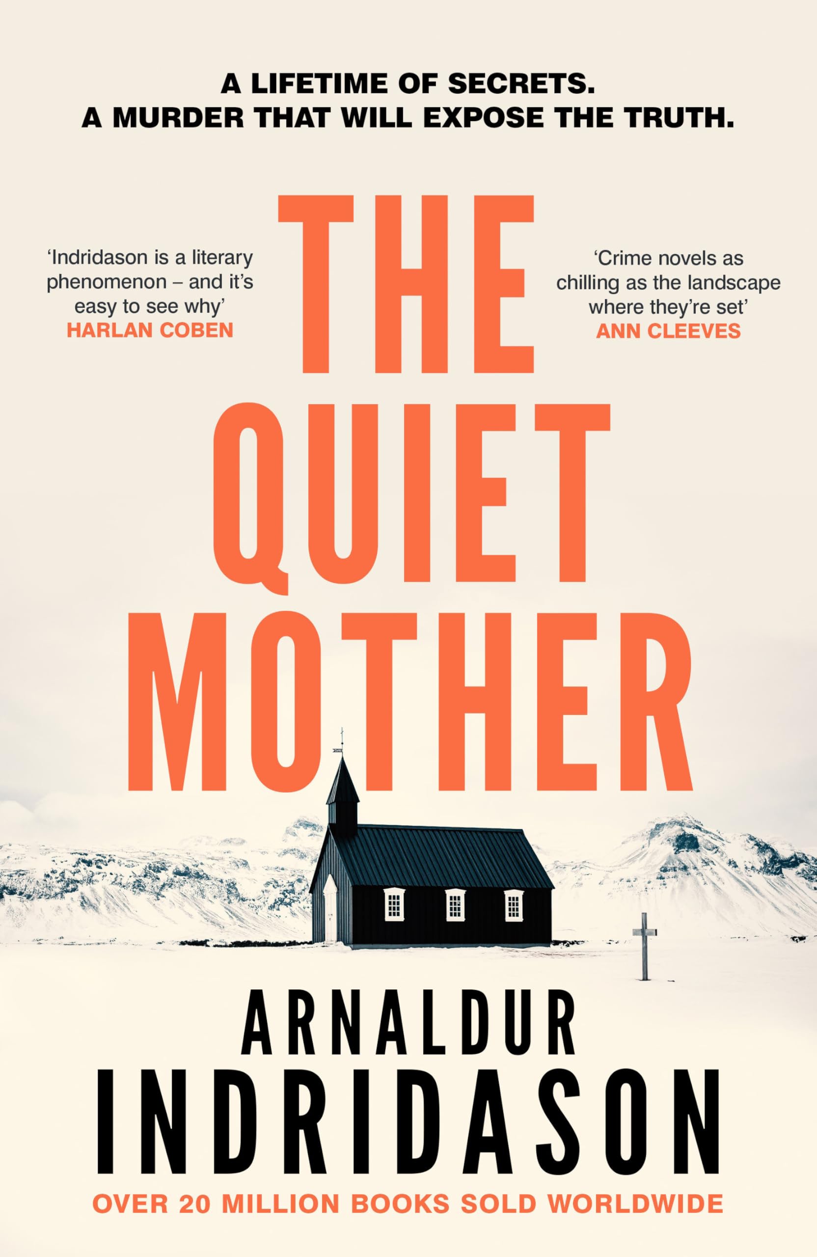 Arnaldur Indridason The Quiet Mother, A Chilling Mystery From Iceland’s King Of Suspense (Detective Konrad, 3)