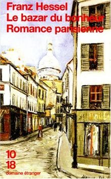 Le bazar du bonheur. Romance parisienne