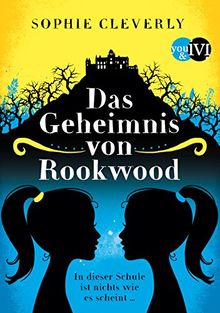 Das Geheimnis von Rookwood (Scarlet und Ivy, Band 1)