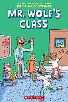 The Mr. Wolf's Class (Mr. Wolf's Class #1)