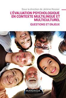 L'évaluation psychologique en contexte multilingue et multiculturel : questions et enjeux