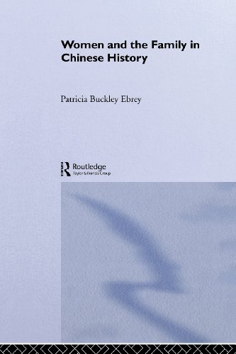 Women and the Family in Chinese History (Critical Asian Scholarship, 2)