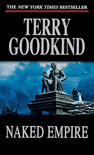 Naked Empire: Book Eight of the Sword of Truth (Sword of Truth, 8, Band 8)