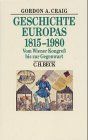 Geschichte Europas 1815-1980: Vom Wiener Kongreß bis zur Gegenwart