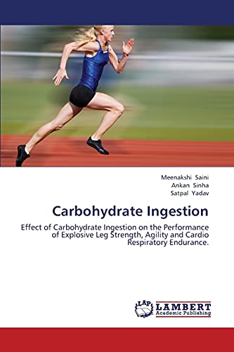 Carbohydrate Ingestion: Effect of Carbohydrate Ingestion on the Performance of Explosive Leg Strength, Agility and Cardio Respiratory Endurance.