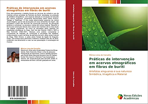Práticas de intervenção em acervos etnográficos em fibras de buriti: Artefatos xinguanos e sua natureza Simbólica, Imagética e Material