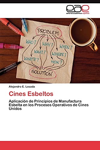 Cines Esbeltos: Aplicación de Principios de Manufactura Esbelta en los Procesos Operativos de Cines Unidos