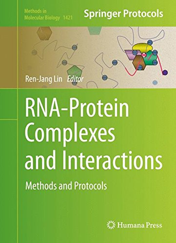RNA-Protein Complexes and Interactions: Methods and Protocols (Methods in Molecular Biology)