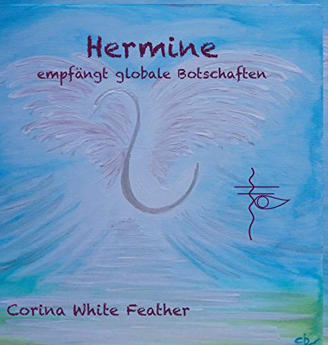Hermine - empfängt globale Botschaften