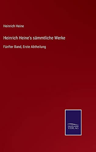 Heinrich Heine's sämmtliche Werke: Fünfter Band, Erste Abtheilung
