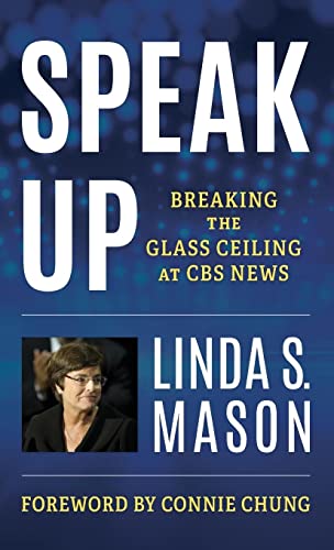 Speak Up: Breaking the Glass Ceiling at CBS News