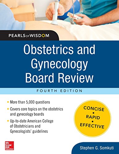 Obstetrics and Gynecology Board Review Pearls of Wisdom