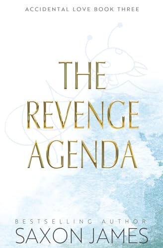 The Revenge Agenda (Accidental Love, Band 3)