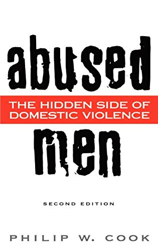 Abused Men: The Hidden Side of Domestic Violence