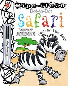 Dot-To-Dot Safari: Follow the dots (Wipe-Clean Dot-to-dot)