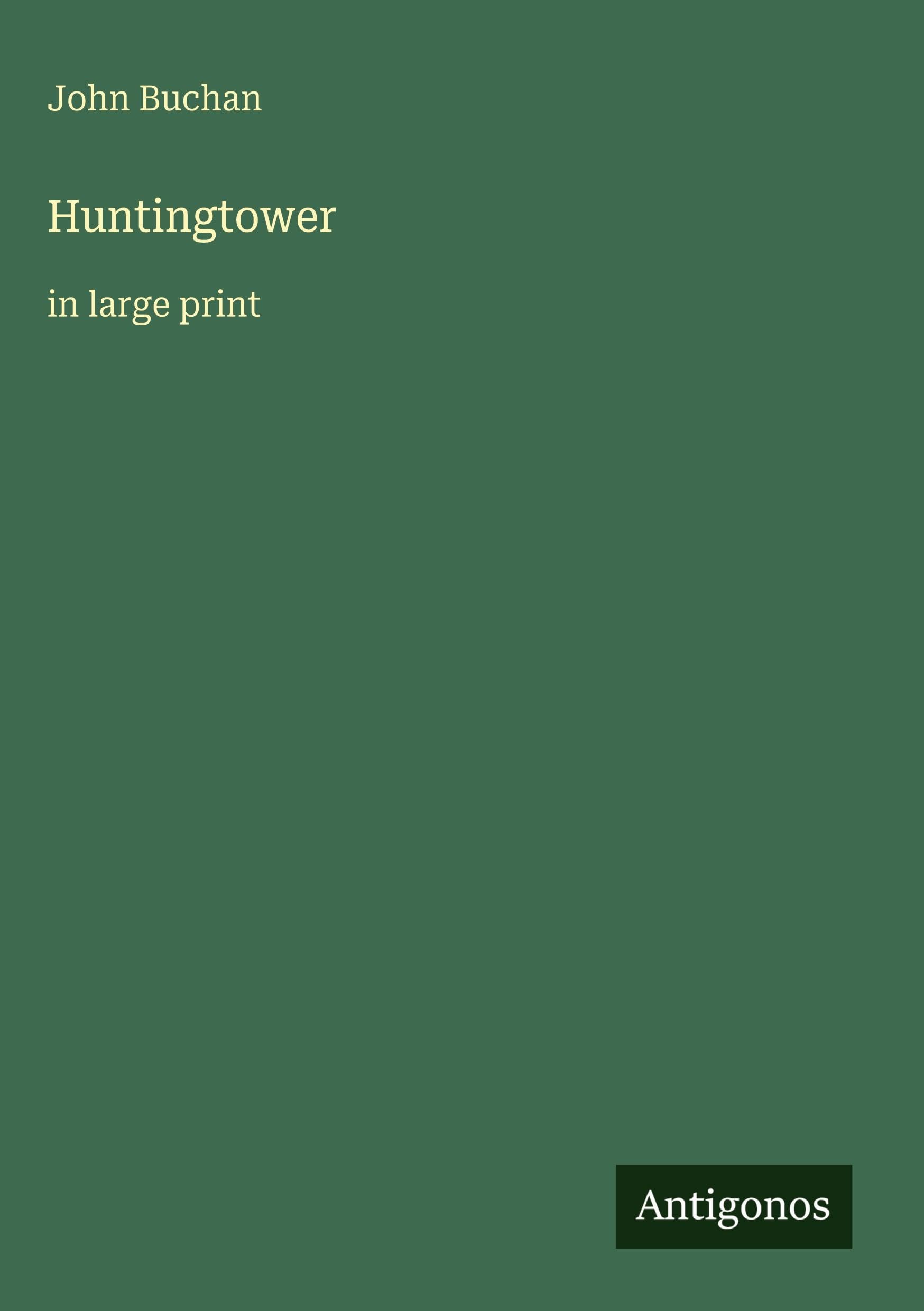 Huntingtower: in large print