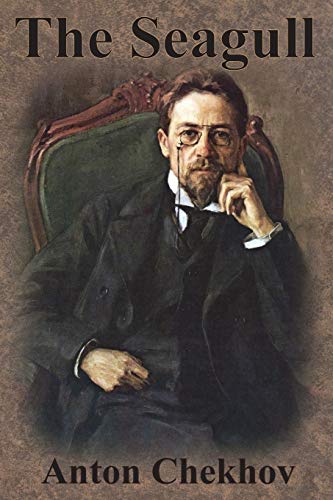 Anton Chekhov The Seagull