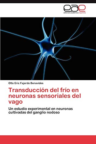 Transducción del frío en neuronas sensoriales del vago: Un estudio experimental en neuronas cultivadas del ganglio nodoso
