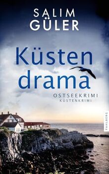 Küstendrama: Ostseekrimi - Küstenkrimi (Lena und Mads Johannsen ermitteln)