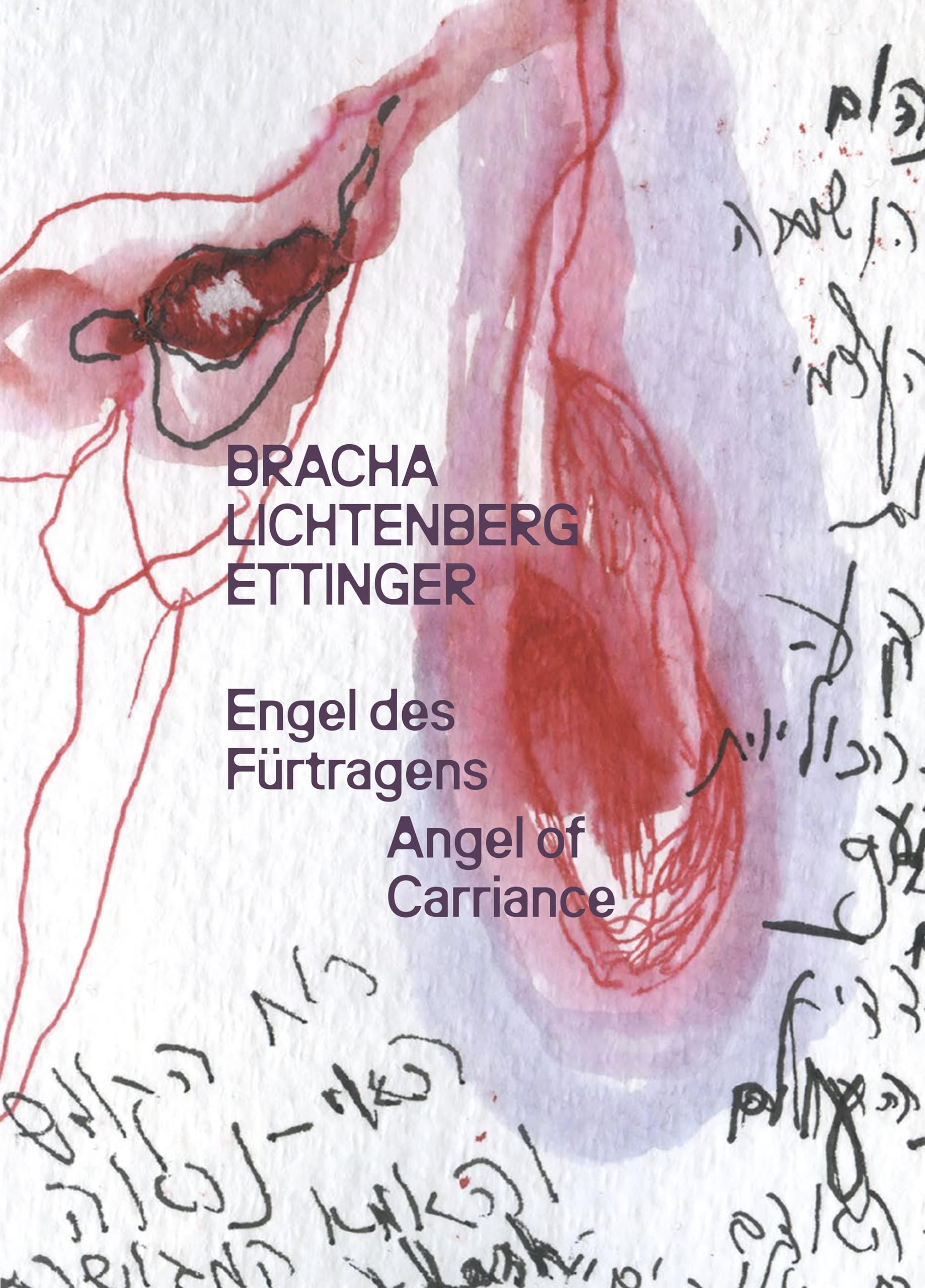 Engel des Fürtragens. Angel of Carriance: Bracha Lichtenberg Ettinger