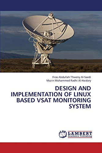 Design and implementation of Linux based VSAT monitoring system