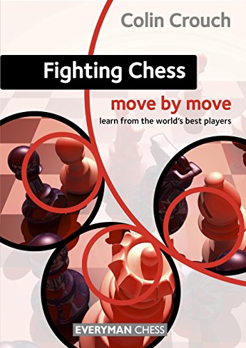 Colin Crouch Fighting Chess (Move By Move)