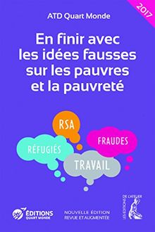 En finir avec les idées fausses sur les pauvres et la pauvreté