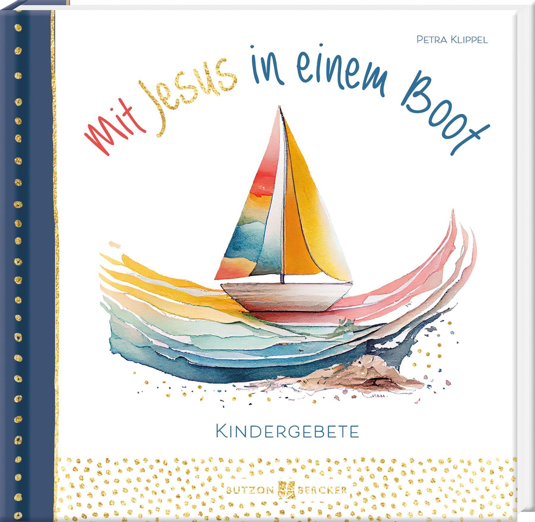 Mit Jesus in einem Boot: Kindergebete