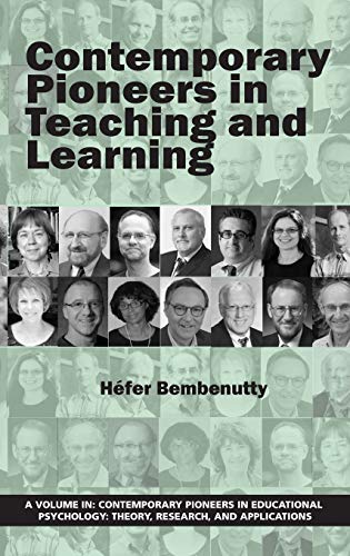 Contemporary Pioneers in Teaching and Learning (HC) (Contemporary Pioneers in Educational Psychology: Theory, Research, and Applications)