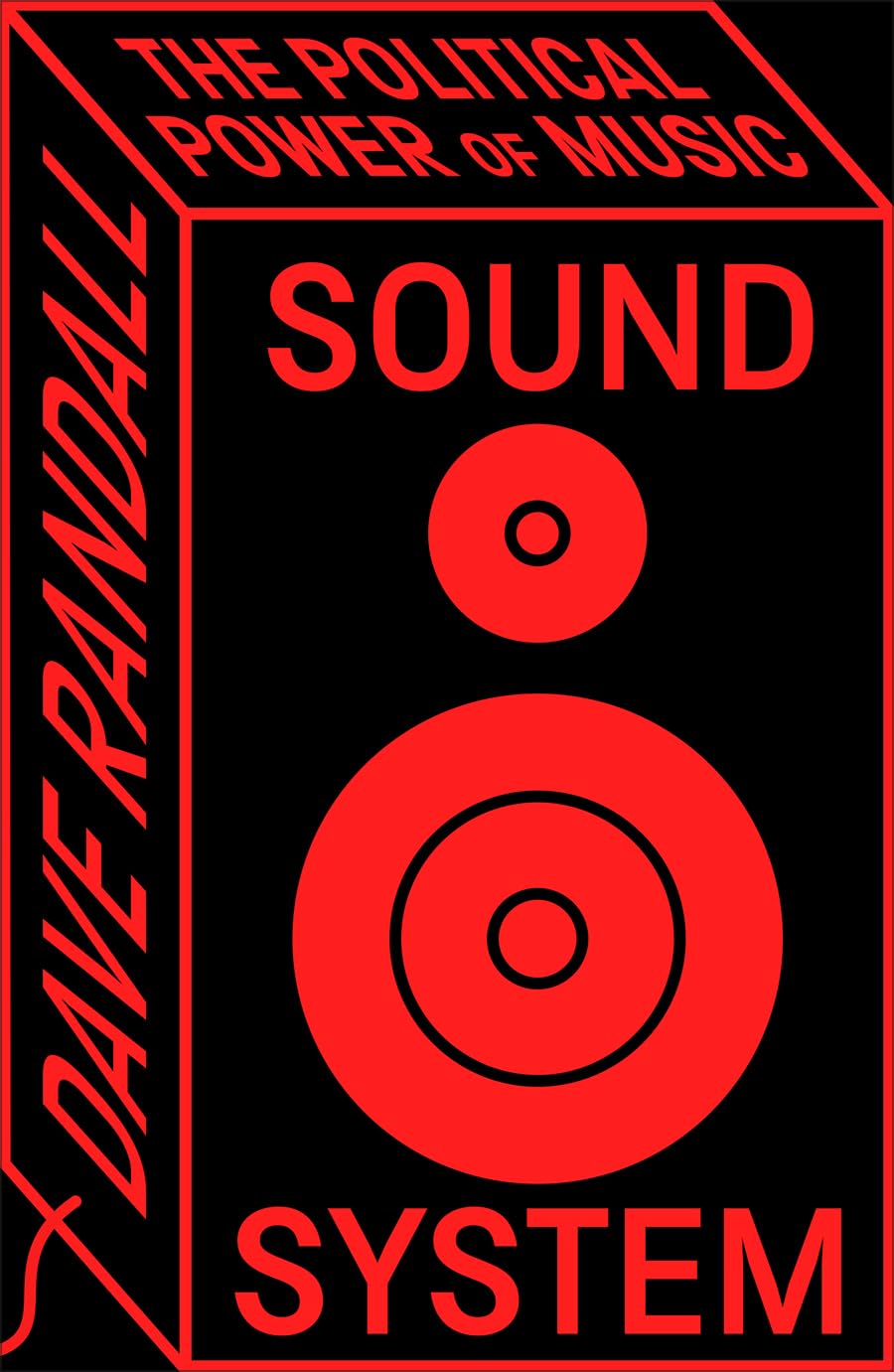Dave Randall Sound System, The Political Power Of Music