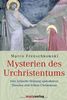 Mysterien des Urchristentums: Eine kritische Sichtung spekulativer Theorien zum frühen Christentum