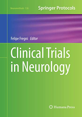 Clinical Trials in Neurology (Neuromethods, 138, Band 138)