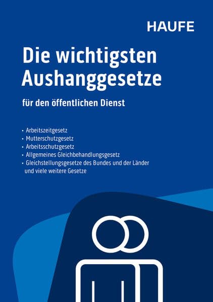 Aushangpflichtiger Gesetze öffentlicher Dienst: Alle wichtigen Arbeitsschutzvorschriften für 2026 schnell und bequem erfüllen.