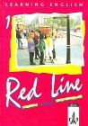 Learning English - Red Line für Realschulen - New / Tl 1 (1. Lehrjahr): Schülerbuch