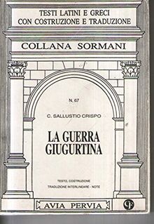 La guerra giugurtina (Sormani.Classici latini) von Sallustio, Caio Crispo | Buch | Zustand sehr gut