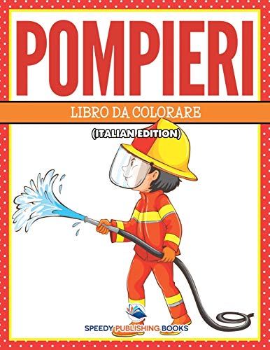 Pompieri: Libro Da Colorare